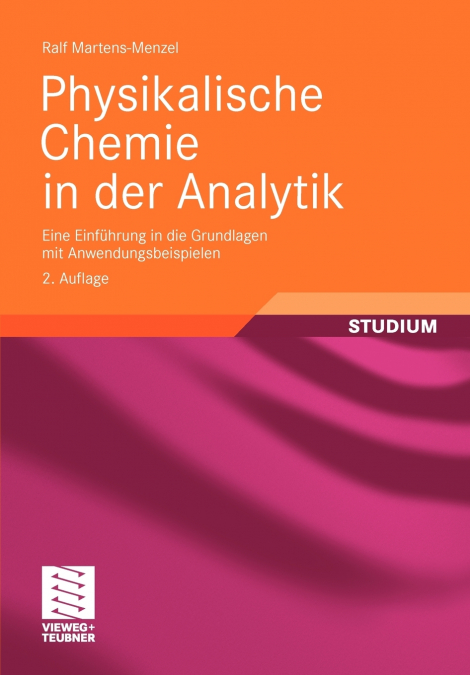 Physikalische Chemie in Der Analytik