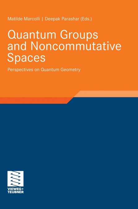 Quantum Groups and Noncommutative Spaces