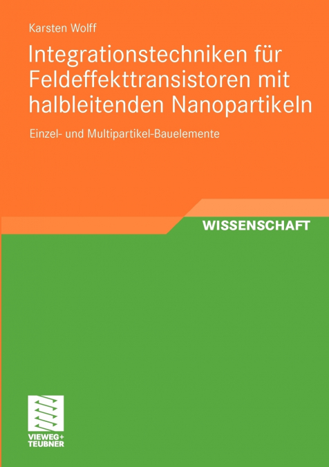 Integrationstechniken für Feldeffekttransistoren mit halbleitenden Nanopartikeln