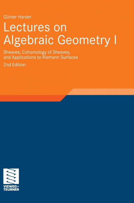 Lectures on Algebraic Geometry I