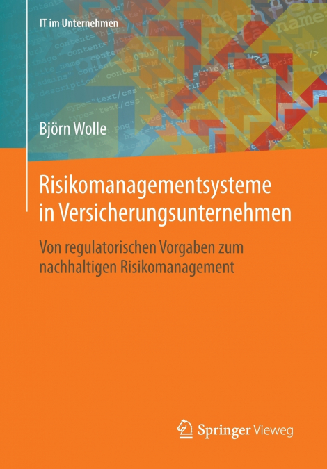 Risikomanagementsysteme in Versicherungsunternehmen