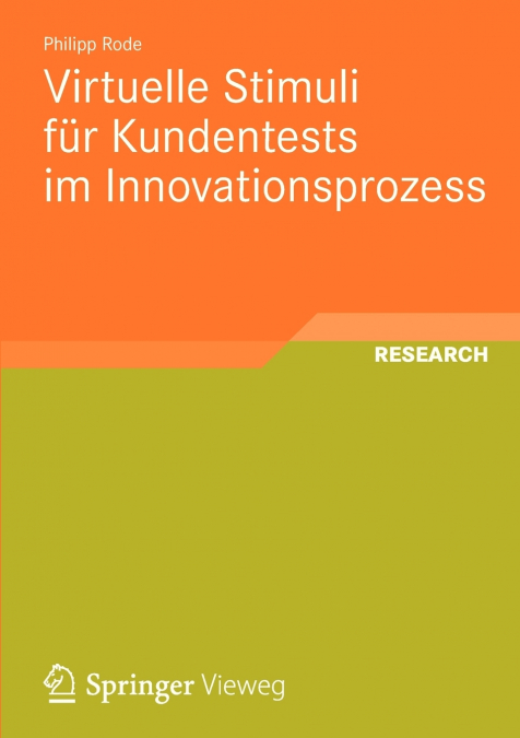 Virtuelle Stimuli für Kundentests im Innovationsprozess