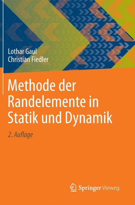Methode der Randelemente in Statik und Dynamik