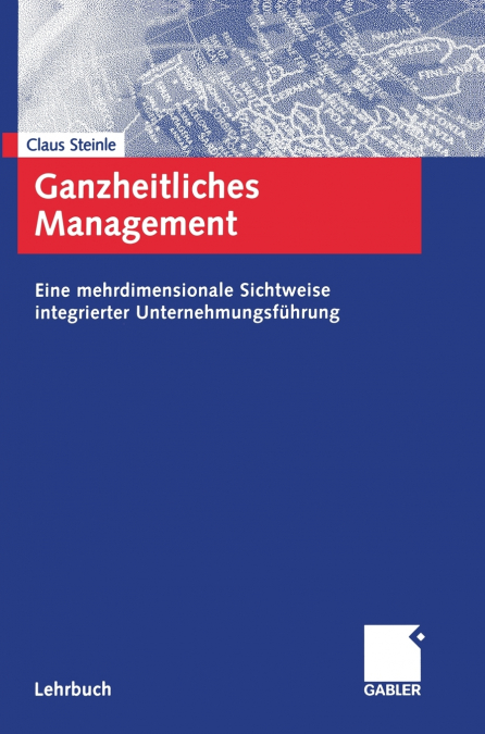 Ganzheitliches Management