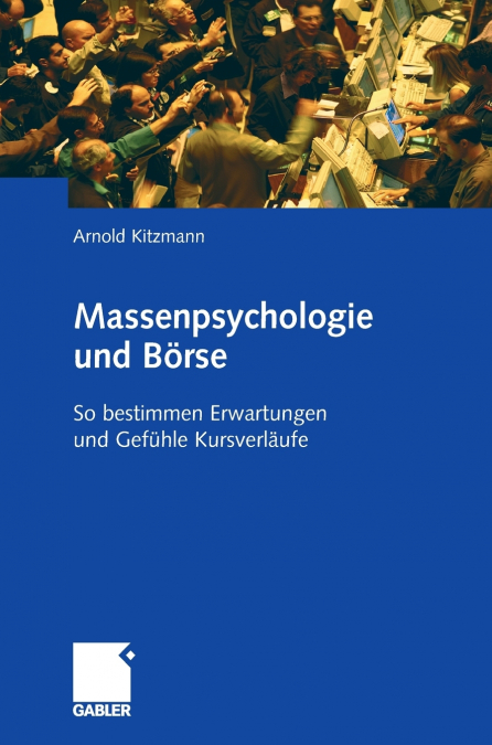 Massenpsychologie und Börse