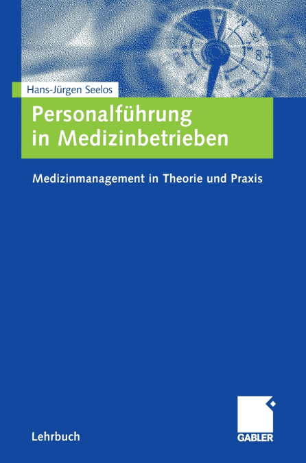 Personalführung in Medizinbetrieben