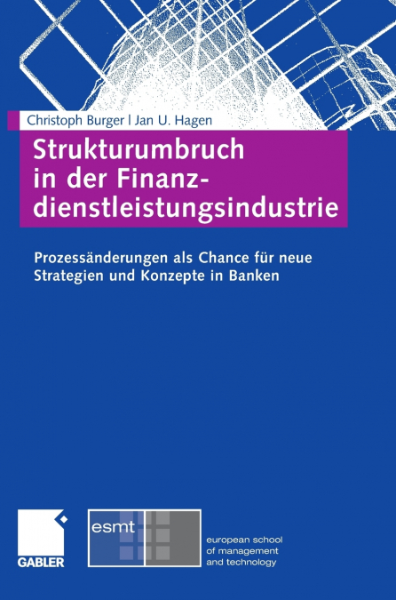 Strukturumbruch in der Finanzdienstleistungsindustrie