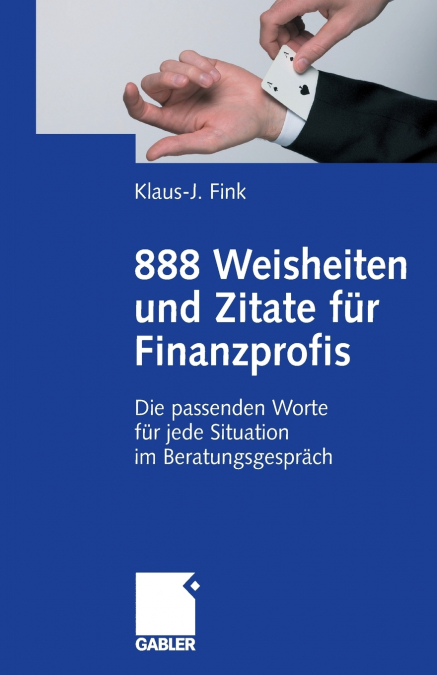 888 Weisheiten und Zitate für Finanzprofis