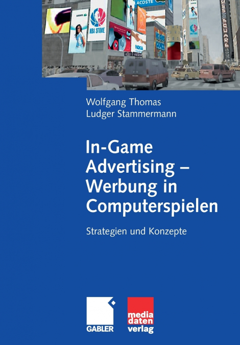 In-Game Advertising - Werbung in Computerspielen