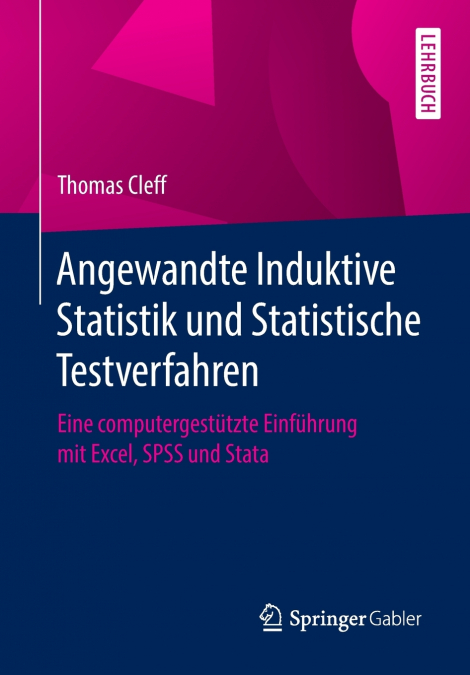 Angewandte Induktive Statistik und Statistische Testverfahren