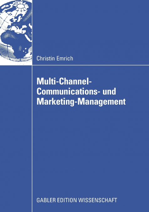 Multi-Channel-Communications- und Marketing-Management