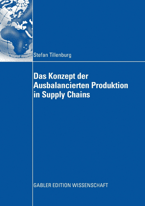 Das Konzept der Ausbalancierten Produktion in Supply Chains