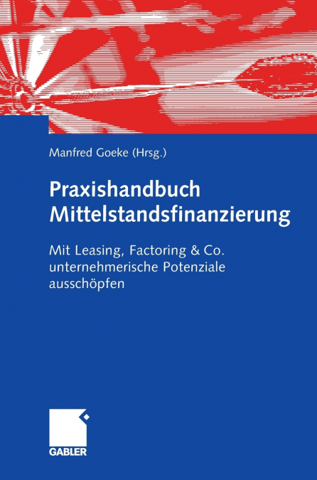 Praxishandbuch Mittelstandsfinanzierung