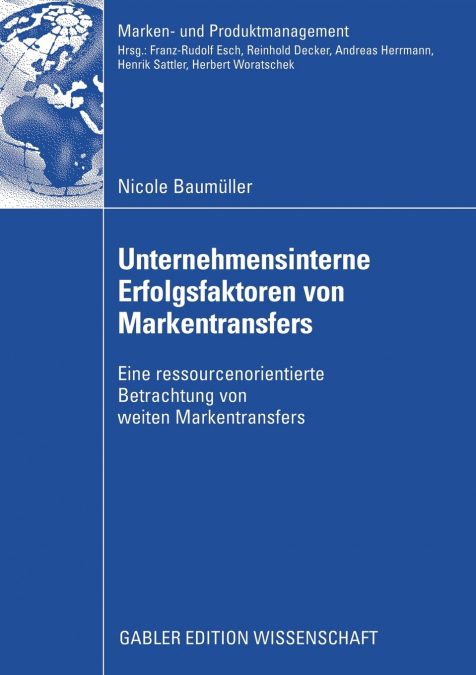 Unternehmensinterne Erfolgsfaktoren von Markentransfers