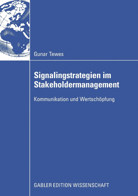Signalingstrategien im Stakeholdermanagement