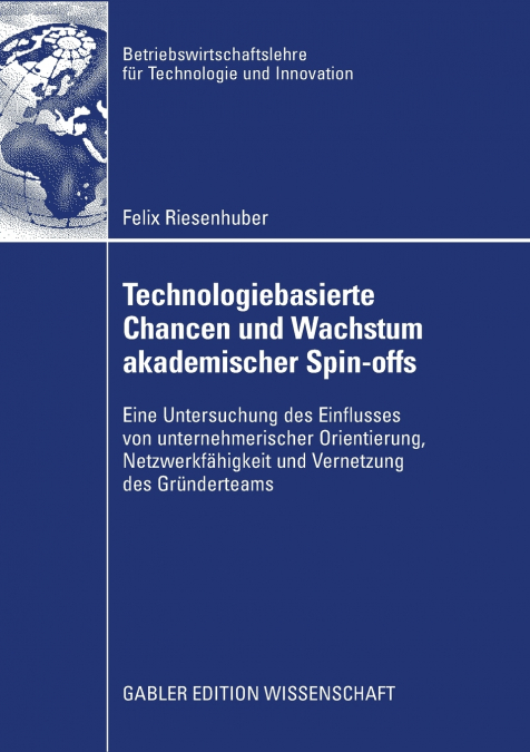 Technologiebasierte Chancen und Wachstum akademischer Spin-offs