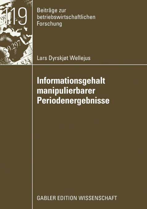 Informationsgehalt manipulierbarer Periodenergebnisse