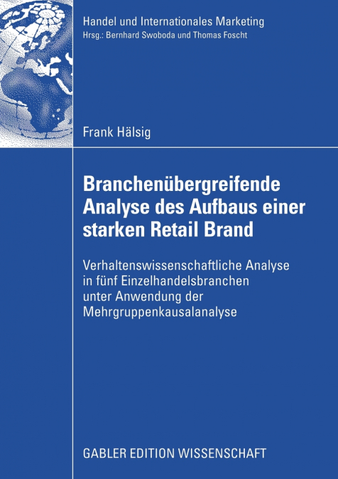 Branchenübergreifende Analyse des Aufbaus einer starken Retail Brand