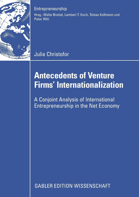 Antecedents of Venture Firms’ Internationalization