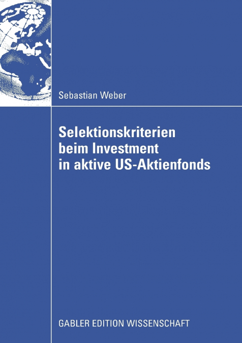 Selektionskriterien beim Investment in aktive US-Aktienfonds