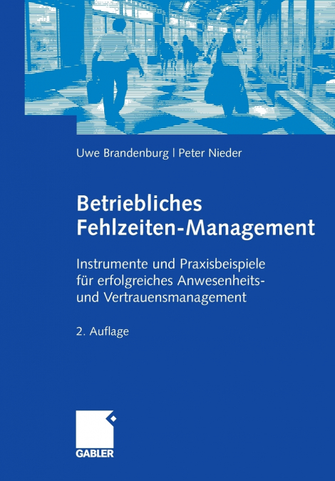 Betriebliches Fehlzeiten-Management