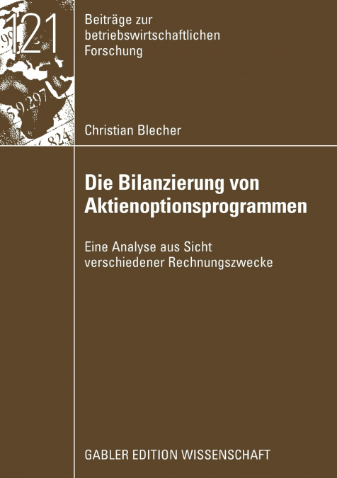 Die Bilanzierung von Aktienoptionsprogrammen