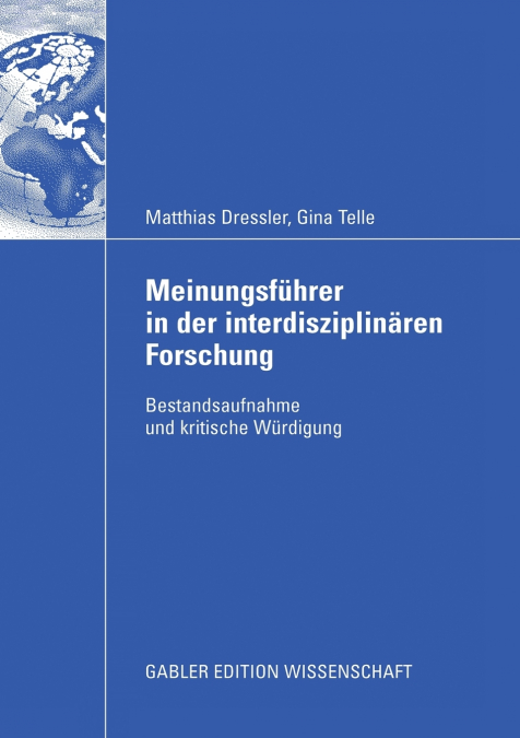 Meinungsführer in der interdisziplinären Forschung