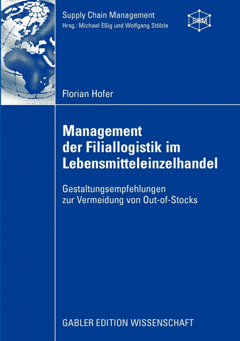 Management der Filiallogistik im Lebensmitteleinzelhandel