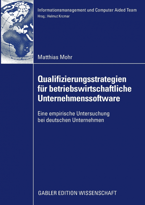 Qualifizierungsstrategien für betriebswirtschaftliche Unternehmenssoftware