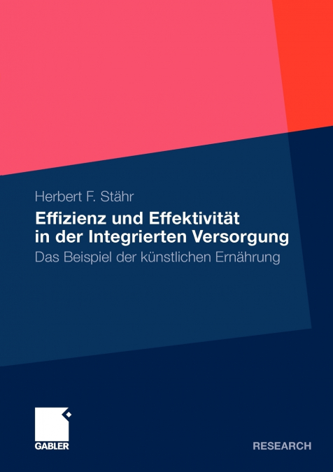 Effizienz und Effektivität in der Integrierten Versorgung