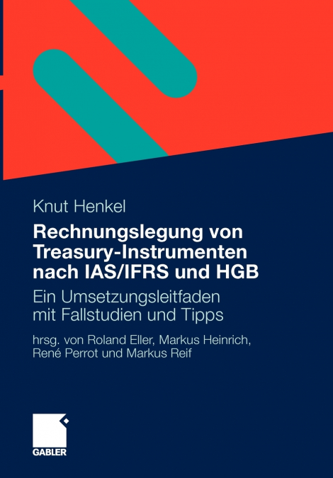 Rechnungslegung von Treasury-Instrumenten nach IAS/IFRS und HGB