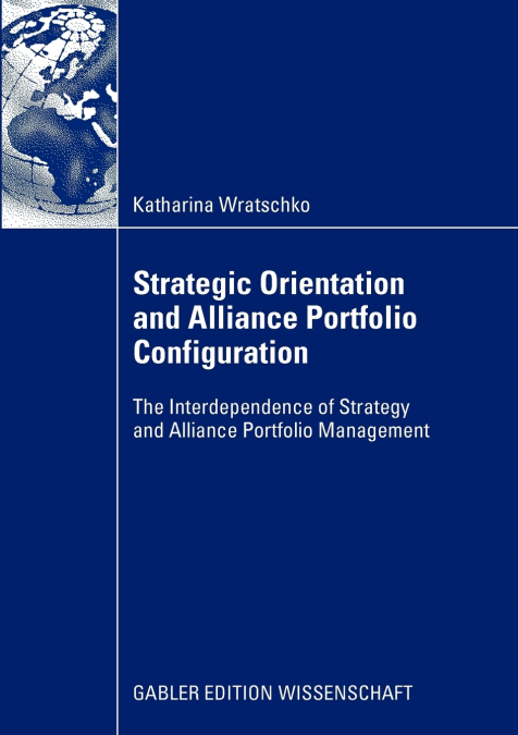 Strategic Orientation and Alliance Portfolio Configuration