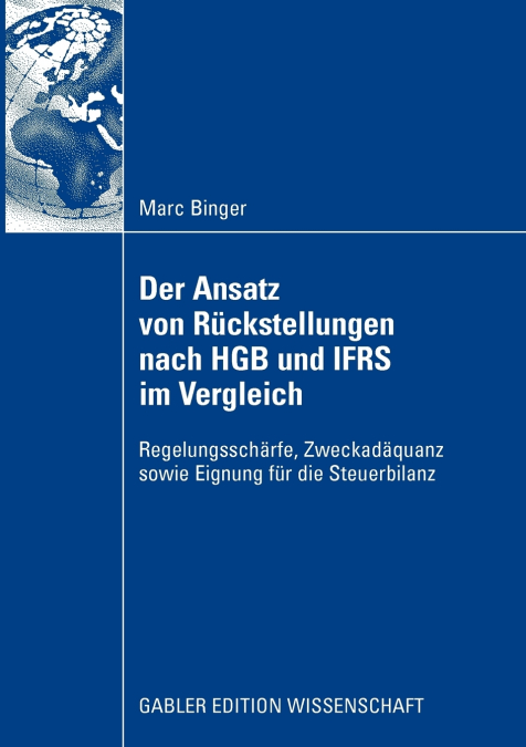 Der Ansatz von Rückstellungen nach HGB und IFRS im Vergleich