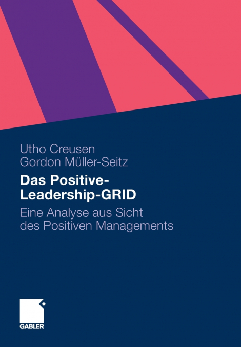 Das Positive-Leadership-GRID