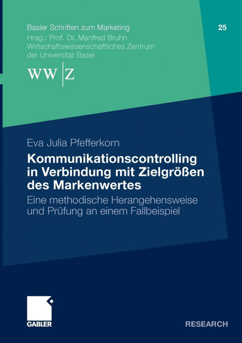 Kommunikationscontrolling in Verbindung mit Zielgrößen des Markenwertes