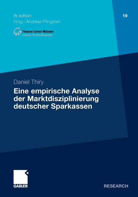 Eine empirische Analyse der Marktdisziplinierung deutscher Sparkassen
