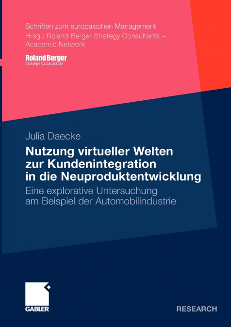 Nutzung virtueller Welten zur Kundenintegration in die Neuproduktentwicklung