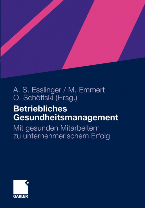 Betriebliches Gesundheitsmanagement