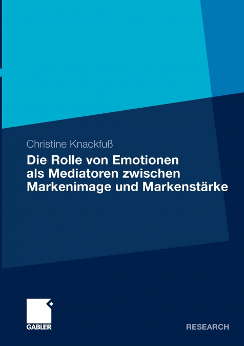 Die Rolle von Emotionen als Mediatoren zwischen Markenimage und Markenstärke