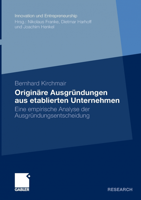 Originäre Ausgründungen aus etablierten Unternehmen