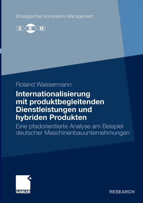 Internationalisierung mit produktbegleitenden Dienstleistungen und hybriden Produkten