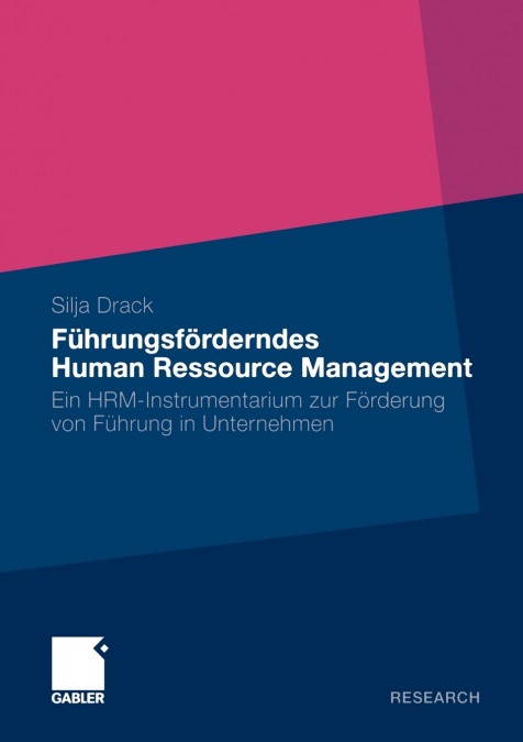 Führungsförderndes Human Ressource Management