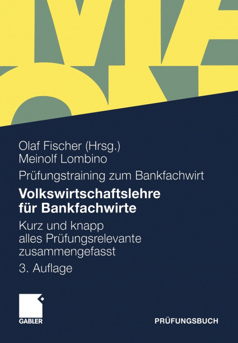 Volkswirtschaftslehre für Bankfachwirte