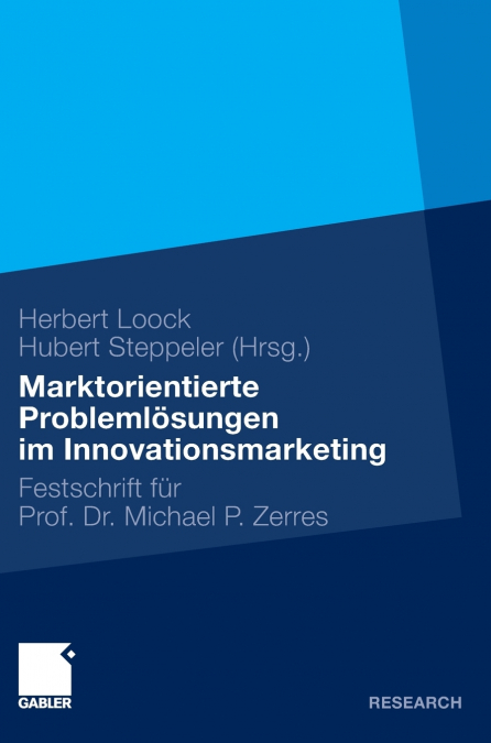 Marktorientierte Problemlösungen im Innovationsmarketing