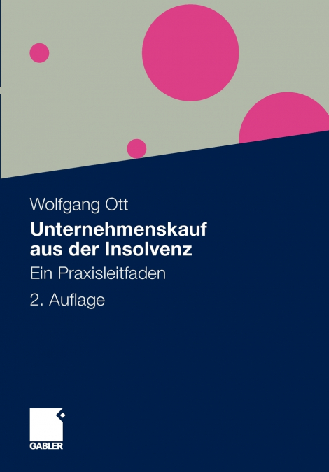 Unternehmenskauf aus der Insolvenz