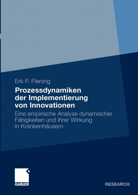 Prozessdynamiken der Implementierung von Innovationen