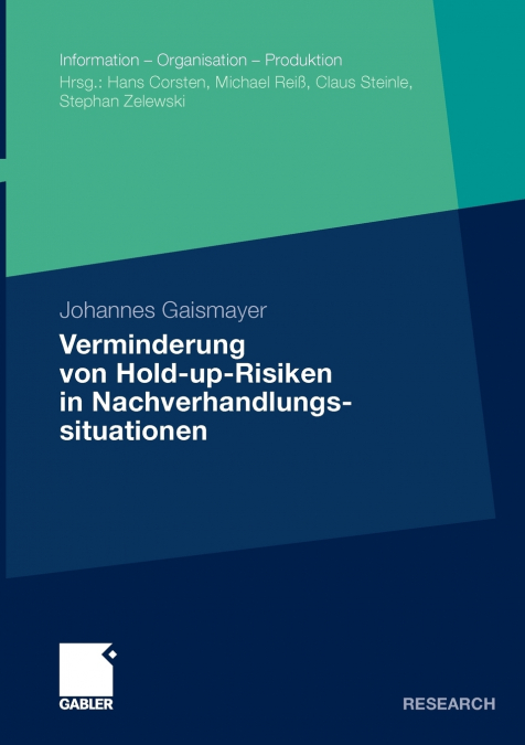 Verminderung von Hold-up-Risiken in Nachverhandlungssituationen