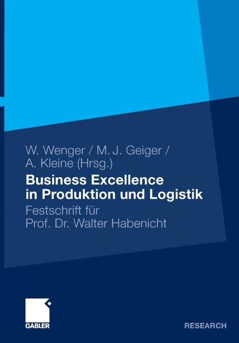 Business Excellence in Produktion und Logistik