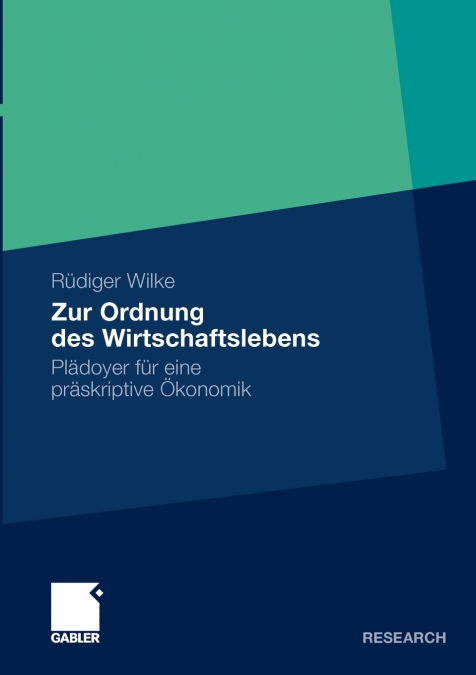 Zur Ordnung des Wirtschaftslebens
