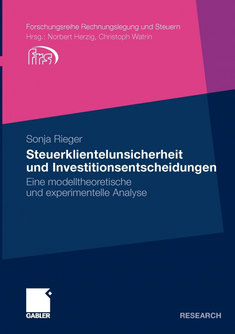 Steuerklientelunsicherheit Und Investitionsentscheidungen